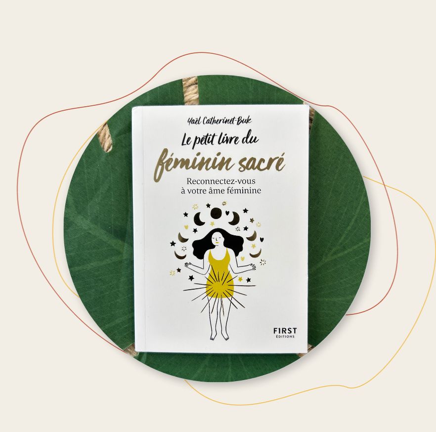 Le Petit Livre du Féminin Sacré