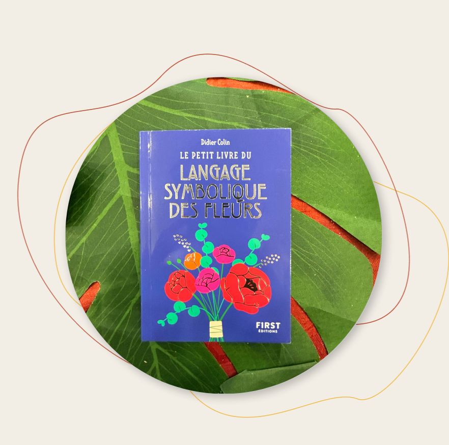 Le petit livre du symbolique des fleurs
