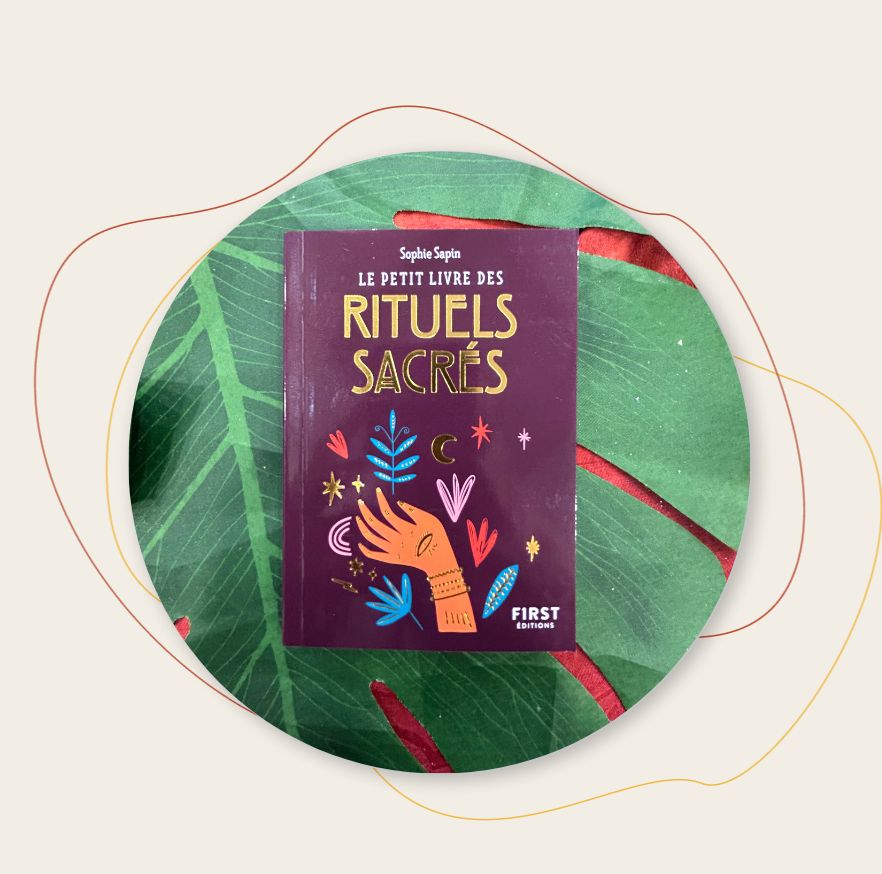 Le petit livre des rituels sacrés