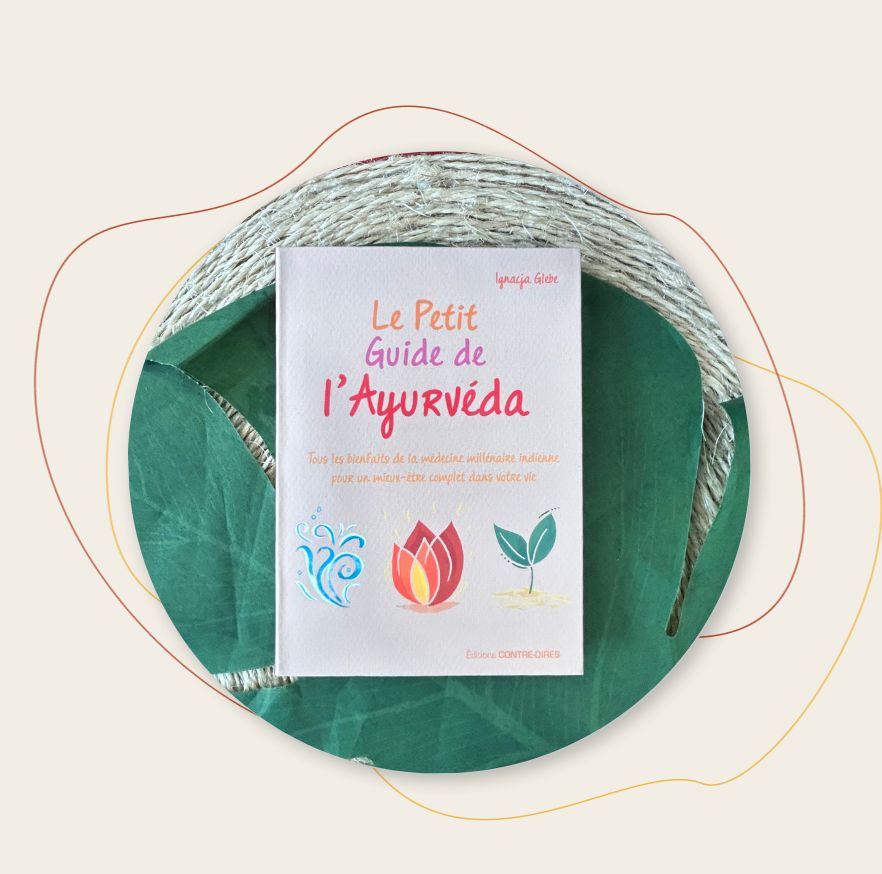 Le petit Guide de l'Ayurvéda