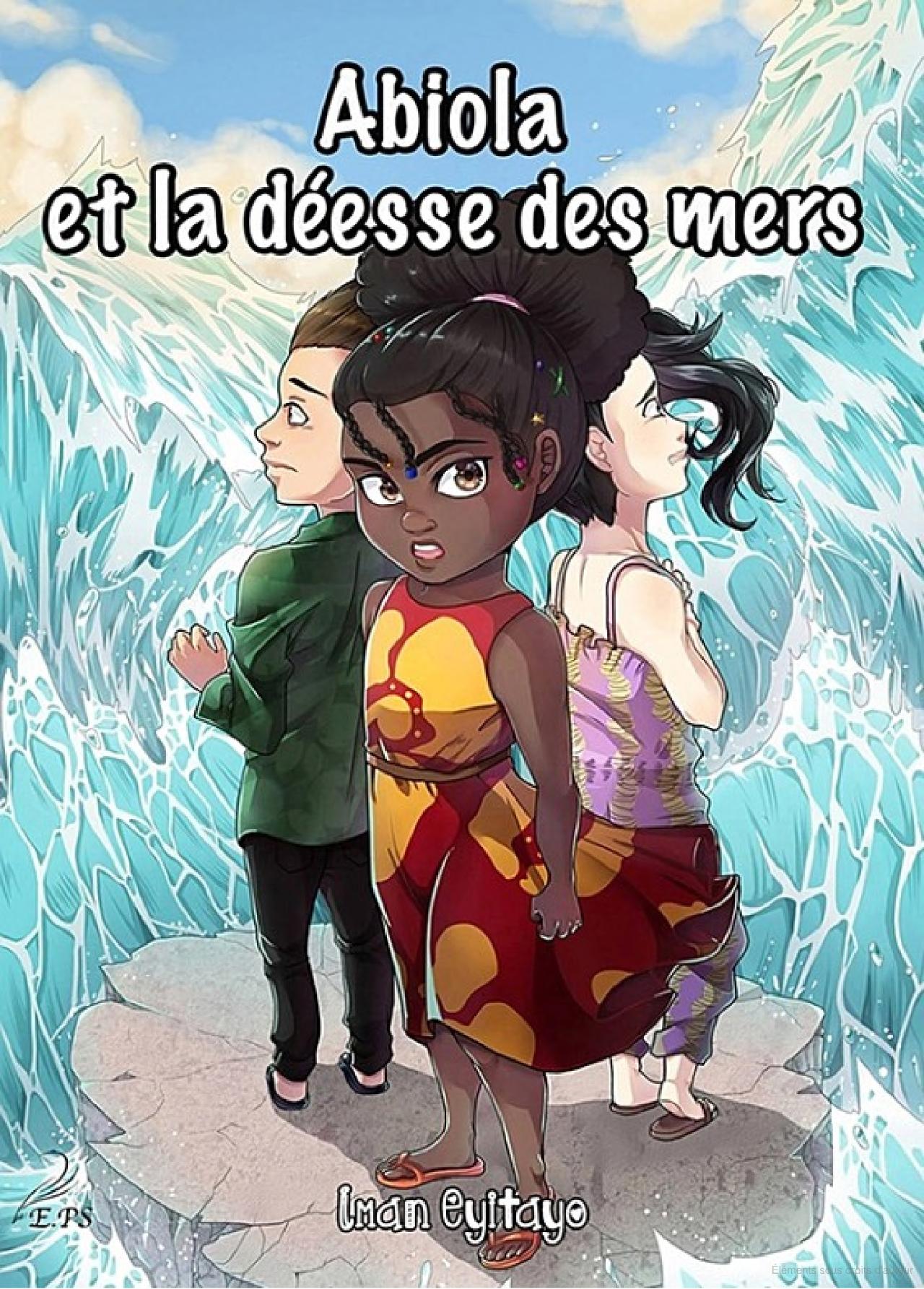 Abiola et la Déesse des Mers - Maya Keaton