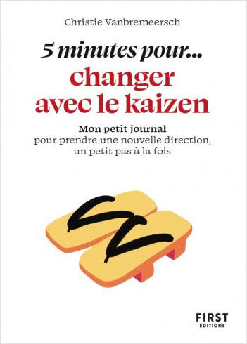 5 minute pour changer avec le Kaizen First Editions