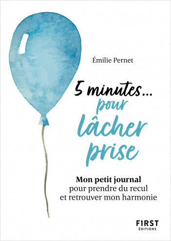 5 minutes pour lâcher prise