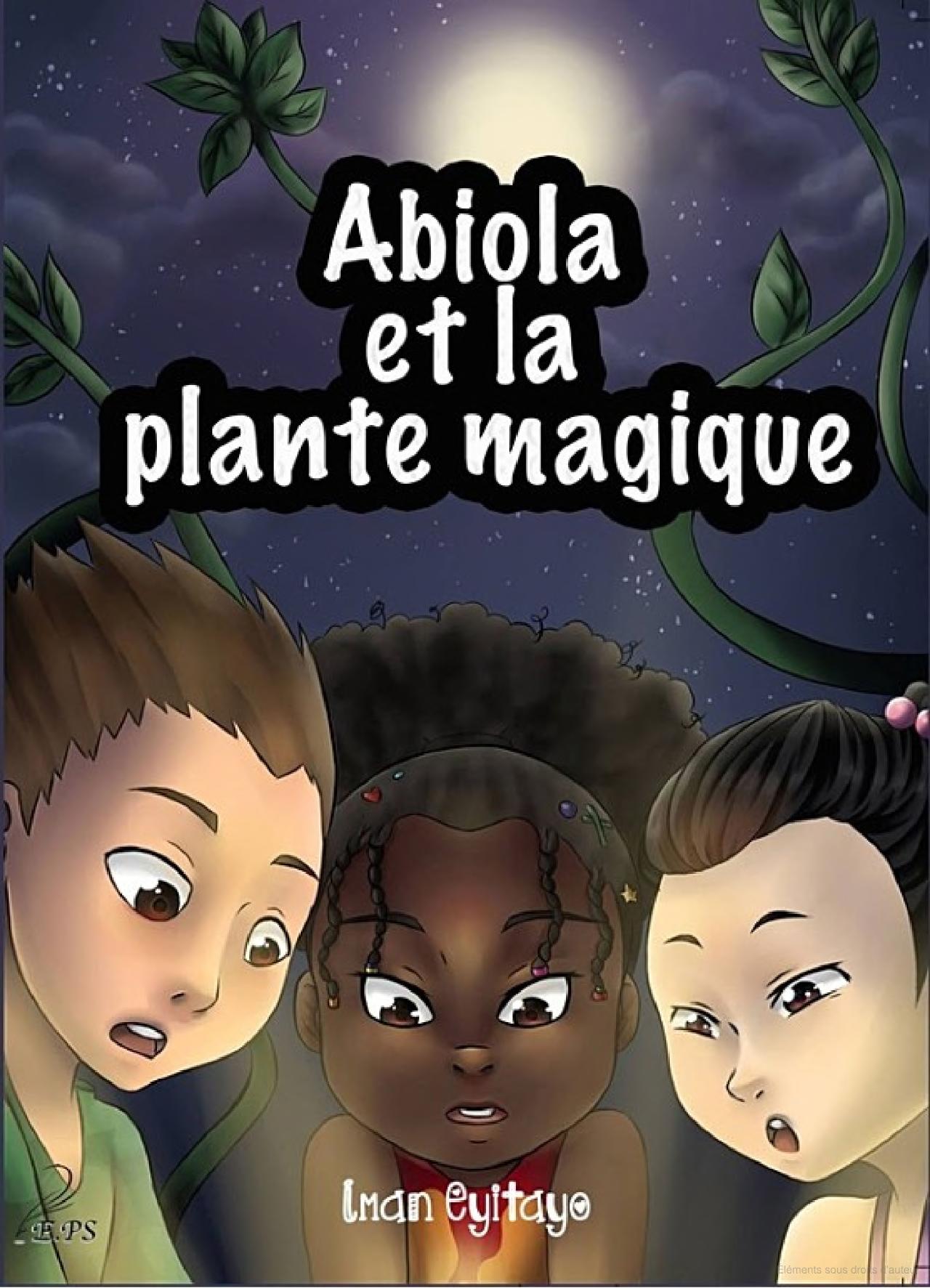 Abiola et la Plante Magique