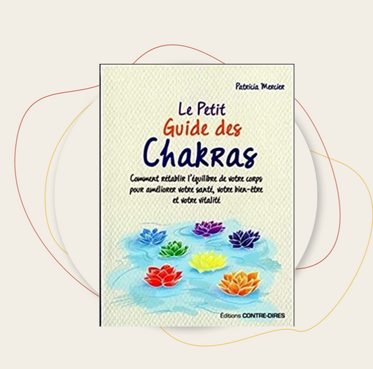 Le Petit guide des chakras